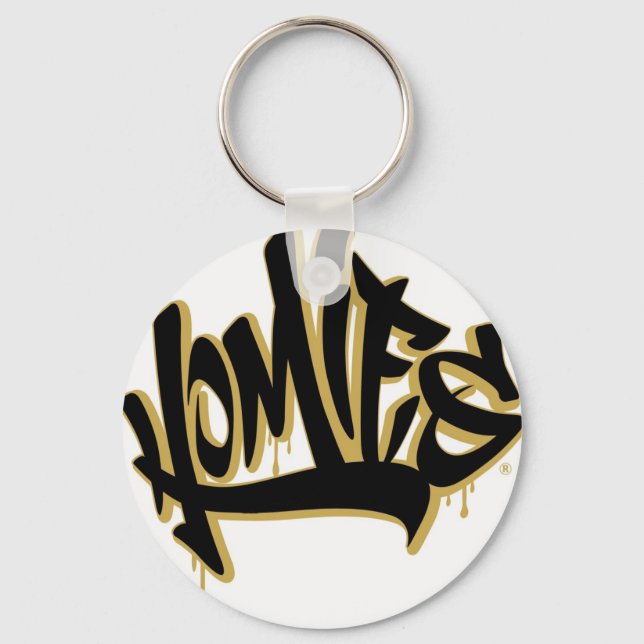 Homies®. Everybody has HOMIES®, and every HOMIE® h Key Ring (Front)