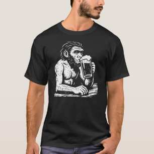 Homo erectus is drinking beer in the pub T-Shirt