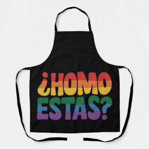 Homo Estas Funny Spanish Mexican Gay Ally LGBTQ Apron