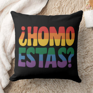 Homo Estas Funny Spanish Mexican Gay Ally LGBTQ Cushion