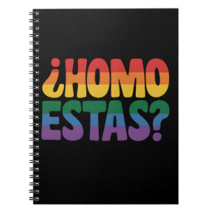 Homo Estas Funny Spanish Mexican Gay Ally LGBTQ Notebook