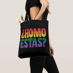 Homo Estas Funny Spanish Mexican Gay Ally LGBTQ Tote Bag