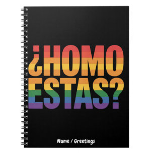Homo Estas Spanish Mexican Funny Gay Pride Month Notebook