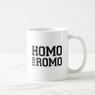 Homo for Romo Coffee Mug