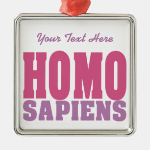 HOMO SAPIENS custom ornament