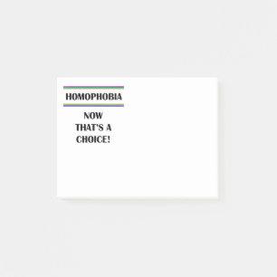 Homophobia. Now That's a Choice. Post-it Notes