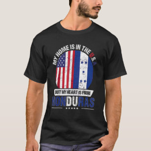 Honduran American Patriot Heart is from Honduras G T-Shirt