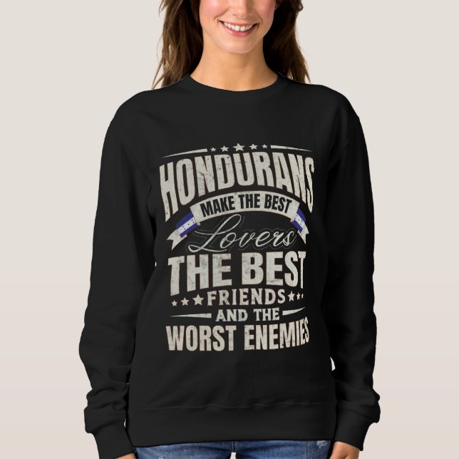 Honduras Best  Hondurans Men & Women Sweatshirt (Front)
