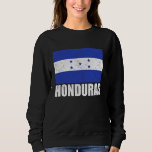 Honduras Flag Grunge Vintage Souvenir Honduras Sweatshirt