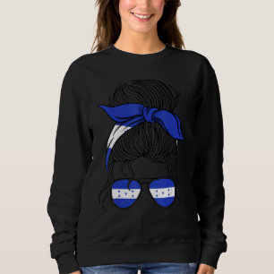 Honduras Flag Messy Bun Hair Honduran Mom Woman Gi Sweatshirt