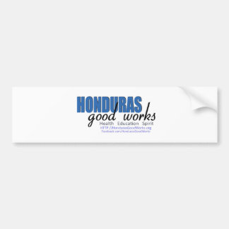 Honduras Good Works Bumper Sticker