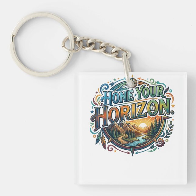 Hone Your Horizon Key Ring (Front)