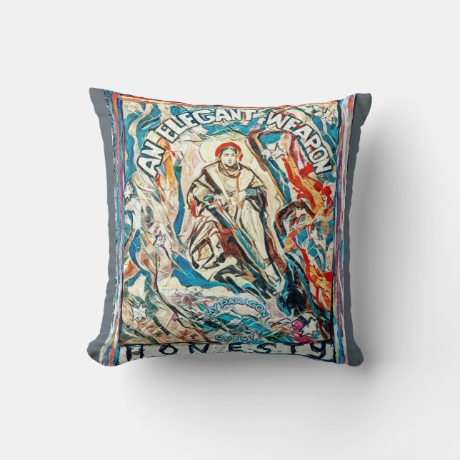 Honesty, an elegant weapon. cushion (Front)