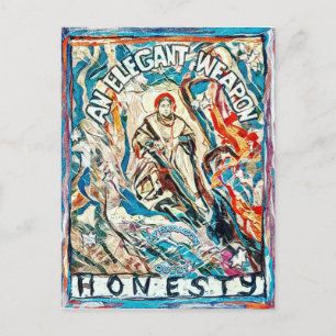 Honesty, an elegant weapon for civilised times postcard