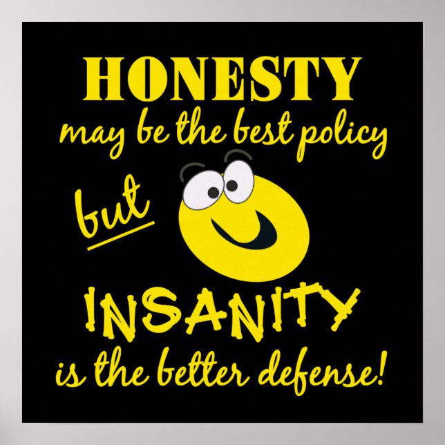 Honesty / Insanity poster (Front)