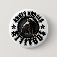 Honey Badger ATTITUDE - Round Design