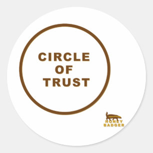 honey badger circle of trust classic round sticker