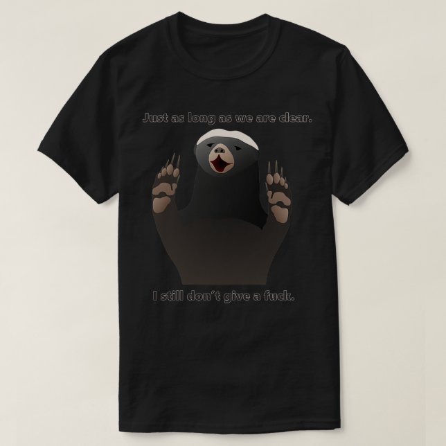 Honey badger DGAF T-Shirt (Design Front)