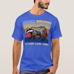 Honey badger do i look like i care Funny Badger an T-Shirt