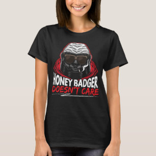 Honey Badger Doesn t Care Animal Honey Badger 1 T-Shirt