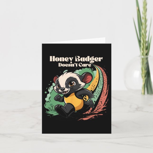 Honey Badger Doesn't Care Cute Animal Lover Fun Ho Card (Front)