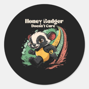 Honey Badger Doesn't Care Cute Animal Lover Fun Ho Classic Round Sticker