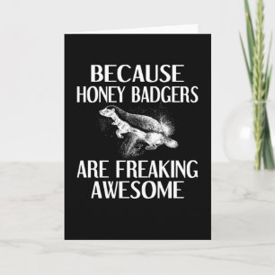 Honey Badger Gifts Animal Honey Badger Lover Card