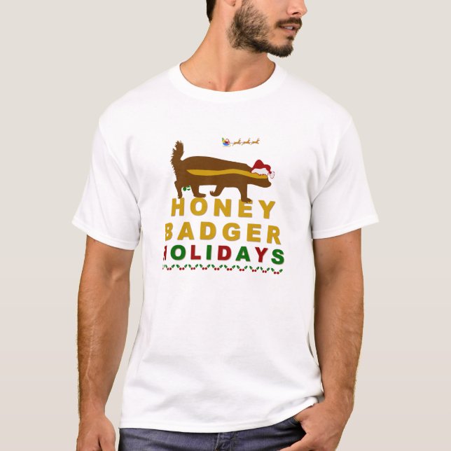 Honey Badger Holidays T-Shirt (Front)