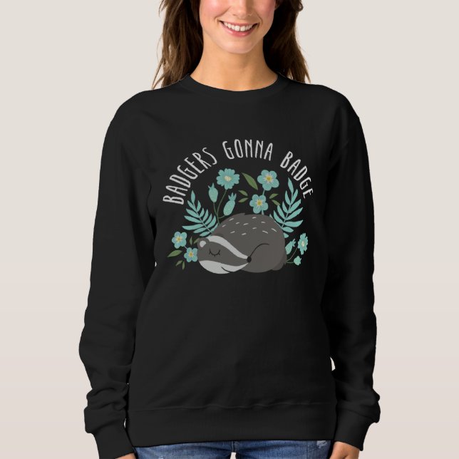 Honey Badger  Wildlife Animal Ratel  11 Sweatshirt (Front)