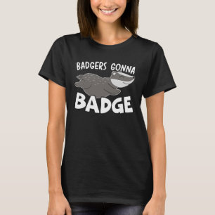 Honey Badger Wildlife Animal Ratel 17 T-Shirt