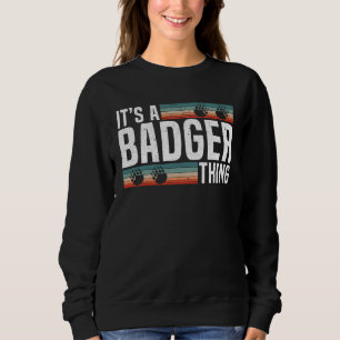 Honey Badger Wildlife Animal Ratel 5 Sweatshirt