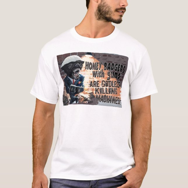 Honey Badger with Machine Gun T-Shirt (Front)