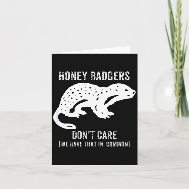 Honey Badgers Don't Care S  Card (Front)