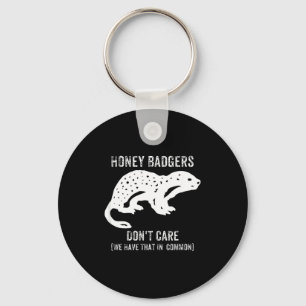 Honey Badgers Don't Care S  Key Ring