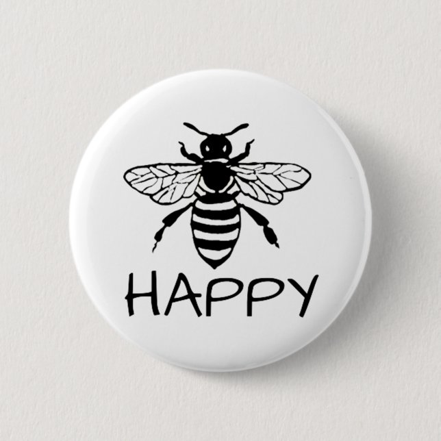 Honey Bee/ Be Happy 6 Cm Round Badge (Front)