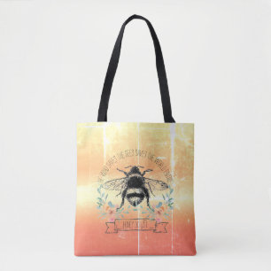 Honey Bee Quote Illustrated Graphic Tote Bag