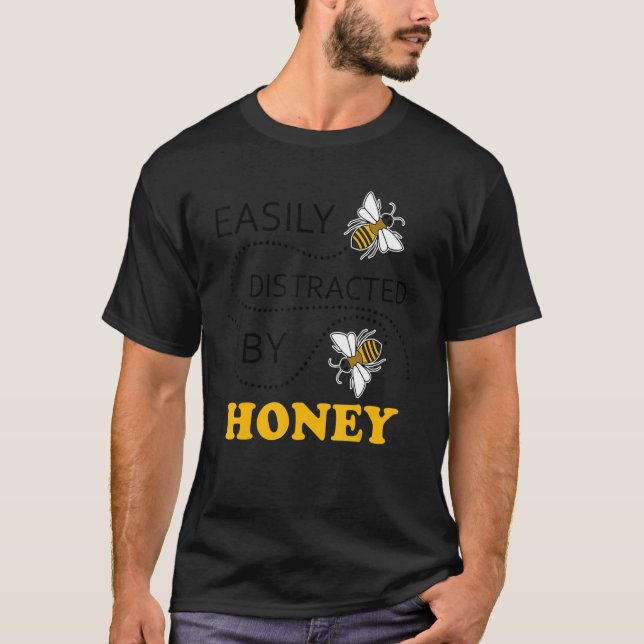Honey Beekeper Wildlife Ironic Saying Bees T-Shirt (Front)
