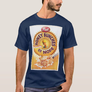 Honey Bunches of Nope Cereal Funny Graphic T  T-Shirt
