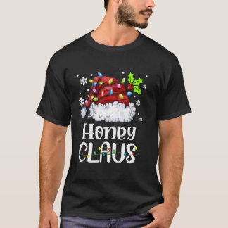 Honey Claus Santa Hat Christmas Light Xmas Family T-Shirt