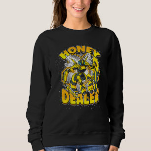 Honey Dealer Beekeeper Bee Whisperer Insect Bees Sweatshirt