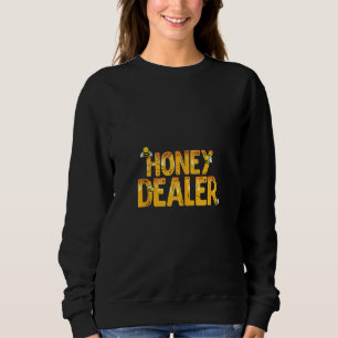 Honey Dealer Beekeeper Sweatshirt