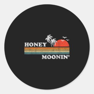 Honey Moonin Beach Honeymoon Vacation Men Women Co Classic Round Sticker