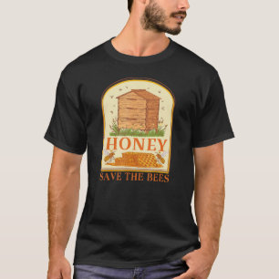 Honey Save The Bees Honey Maker Beekeeper T-Shirt