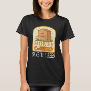 Honey Save The Bees Humourous Honey Beekeeping Quo T-Shirt