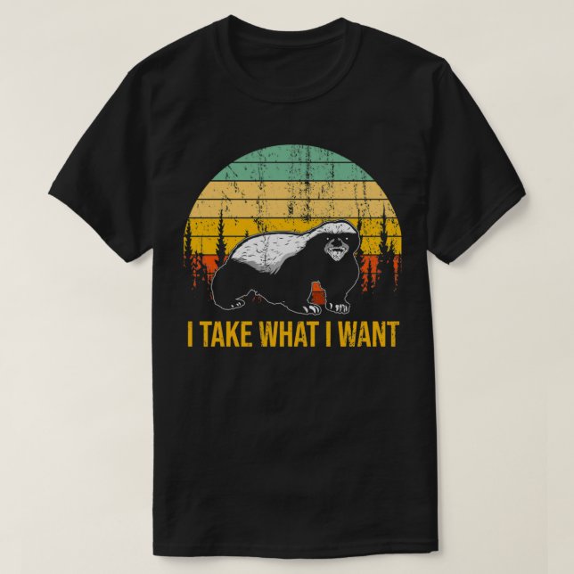 HONEYBADGER TEAM I DO WHAT I WANT HONEY BADGER DOE T-Shirt (Design Front)