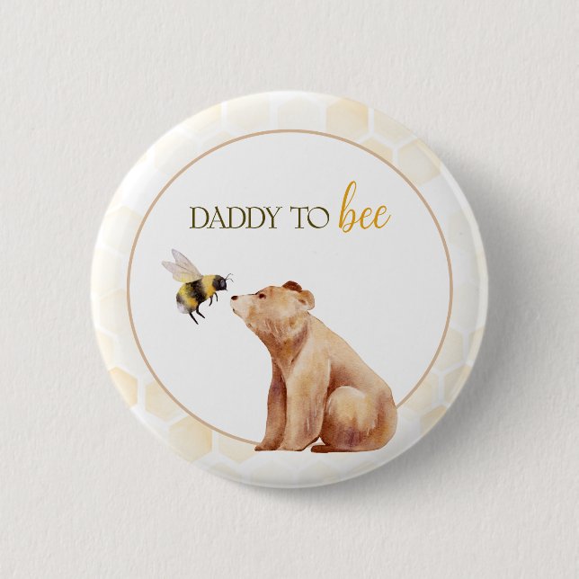 Honeycomb daddy to Bee Baby Bear Baby Shower  6 Cm Round Badge (Front)