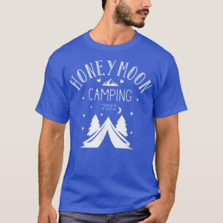 Honeymoon Camping for couples 2022 Just Married  T-Shirt