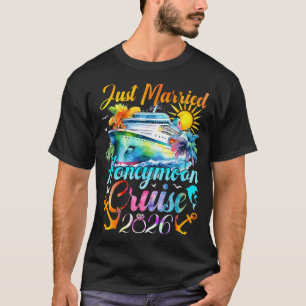 Honeymoon Cruise For Matching Couples 2026 Just Ma T-Shirt