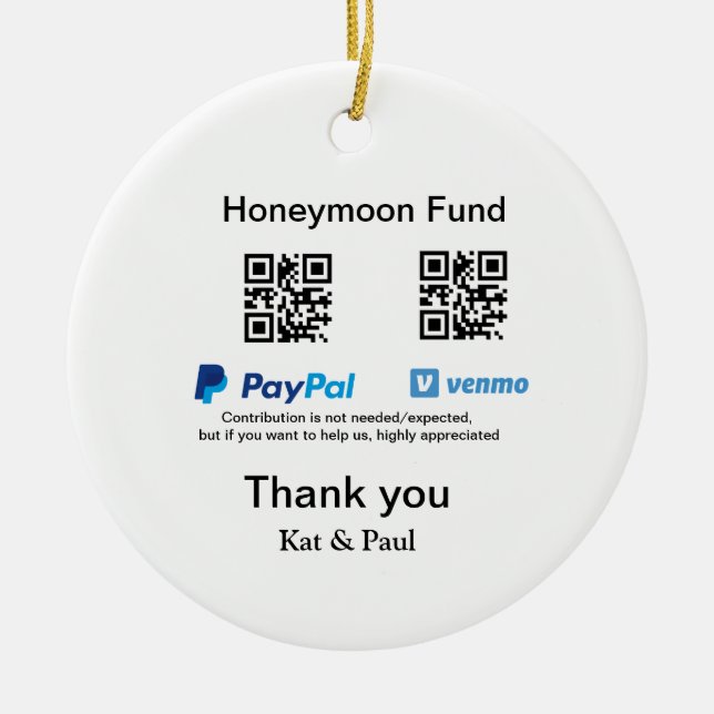 Honeymoon Fund PayPal Venmo QR code thank you Ceramic Ornament (Front)