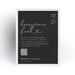 Honeymoon Fund QR Code Wedding Poster<br><div class="desc">Celebrate your happily ever after in style with this unique wedding honeymoon fund poster. Showcasing a classic black background with your monogram, the poster is truly one of a kind and perfect for any modern-day wedding. To make gifting easy for your guests, the poster also includes a convenient QR code....</div>